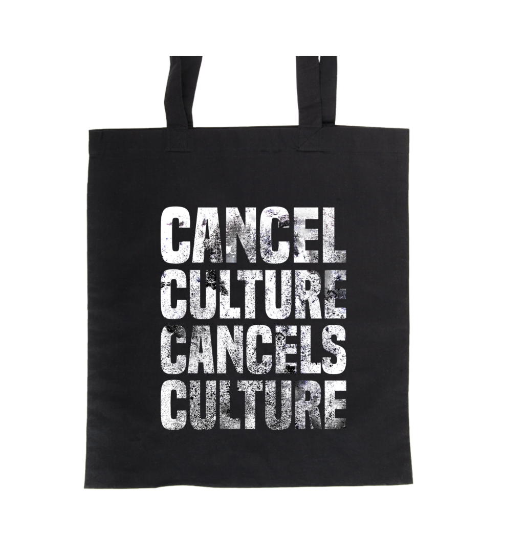 Tote Bag Cancel Culture