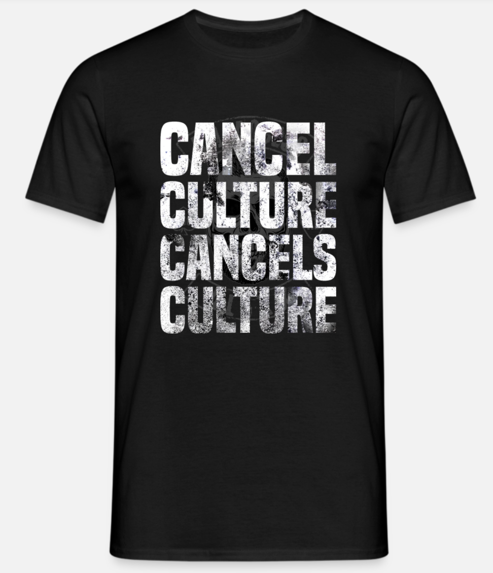 T-Shirt Cancel Culture